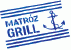   - Matróz Grill