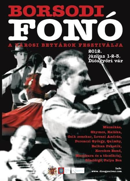 Borsodi Fonó 2012 Diósgyőr  - Borsodi Fonó